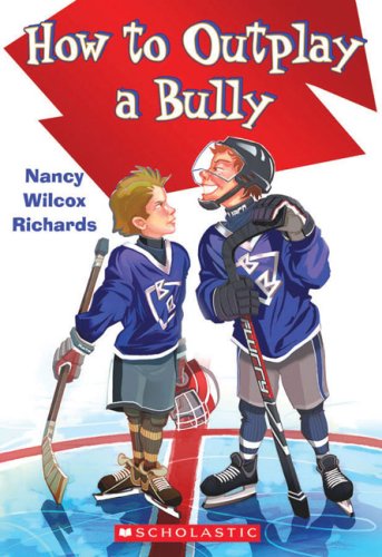 Livre How To Outplay A Bully - Nancy Wilcox Richards (Livre d'occasion) - ISBN 0545997380