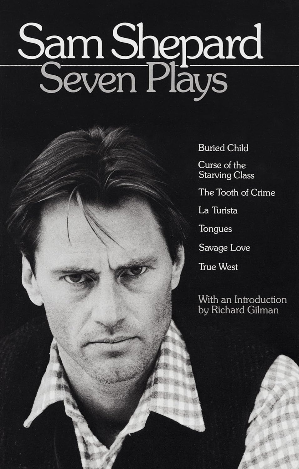 Livre Seven Plays: Buried Child, Curse of the Starving Class, The Tooth of Crime, La Turista, Ton...