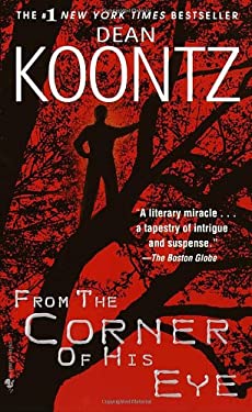 Livre From The Corner Of His Eye (Dean Ray Koontz) (Livre d'occasion) - ISBN 0553582747