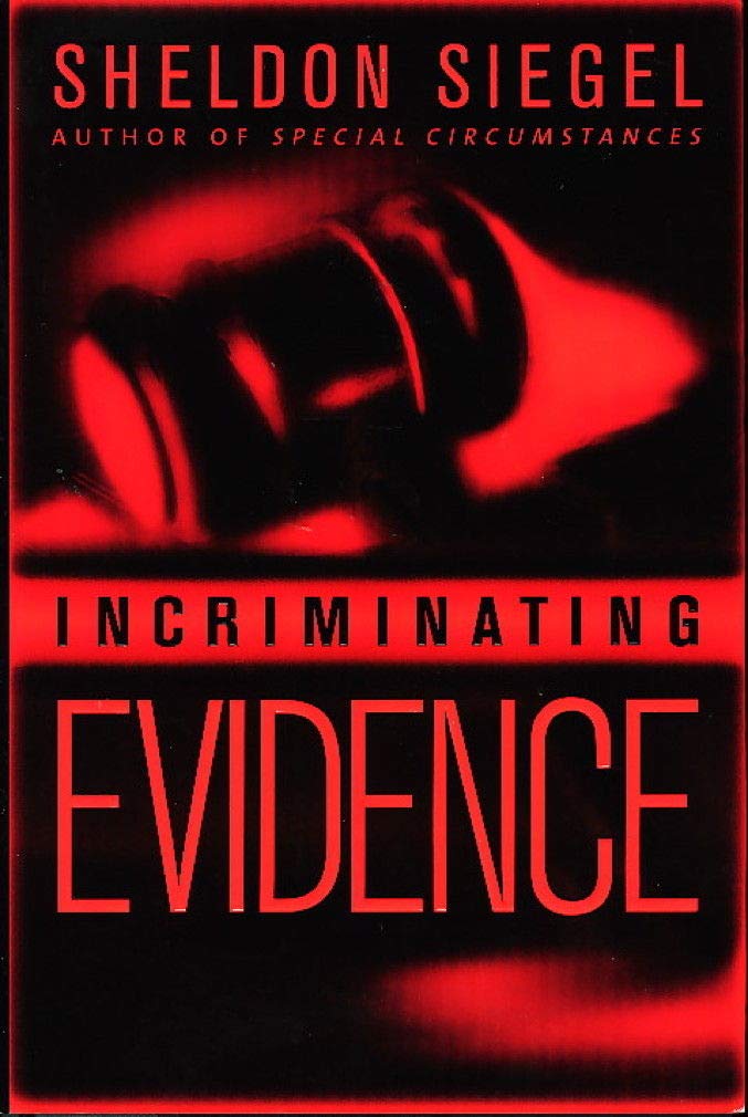 Incriminating Evidence - Sheldon Siegel