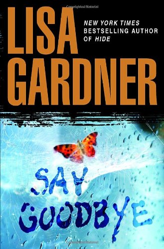 Livre Say Goodbye - Lisa Gardner (Livre d'occasion) - ISBN 0553804332