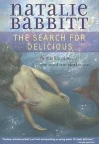 Livre The Search For Delicious - Nathalie Babbitt (Livre d'occasion) - ISBN 0590129317