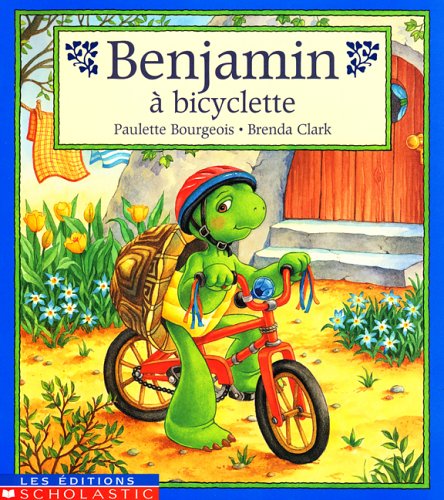 Livre Benjamin a bicyclette (Paulette Bourgeois) (Livre d'occasion) - ISBN 0590164686