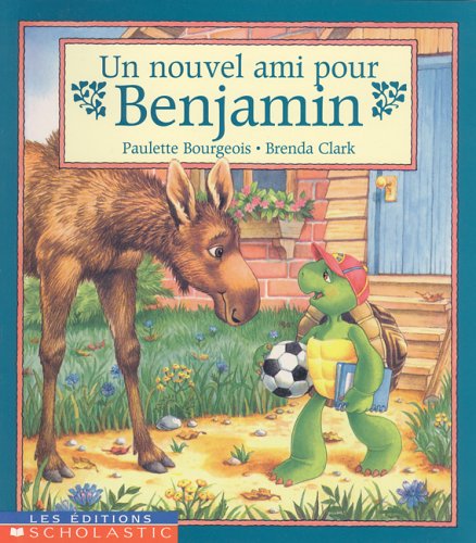 Livre Un nouvel ami pour Benjamin - Paulette Bourgeois (Livre d'occasion)