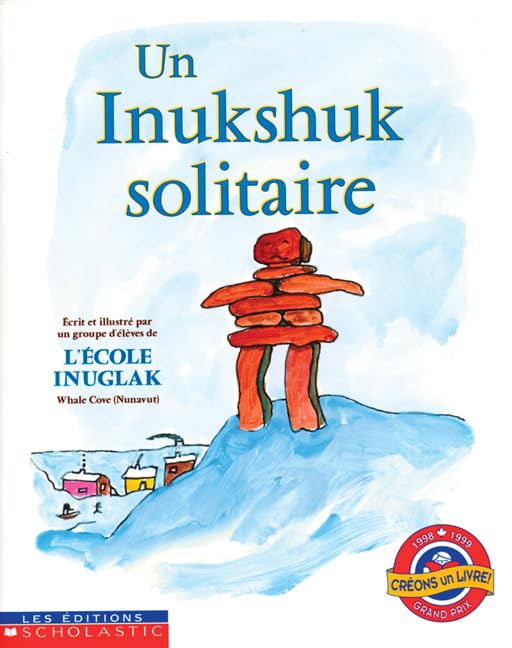 Livre Un Inukshuk solitaire - Collectif (Livre d'occasion) - ISBN 0590516523