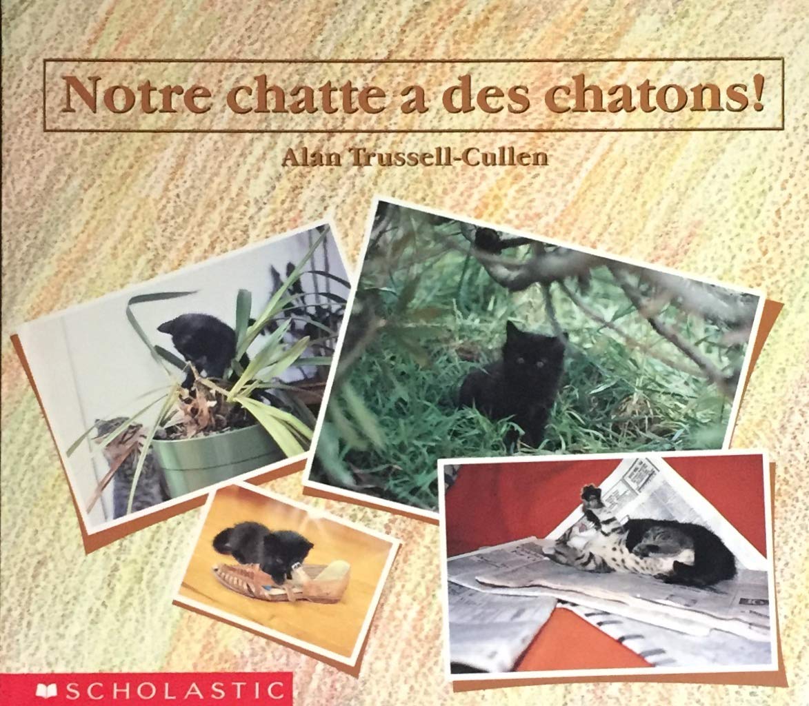 Livre Notre chatte a des chatons! - Alan Trussel-Cullen (Livre neuf) - ISBN 0590739018