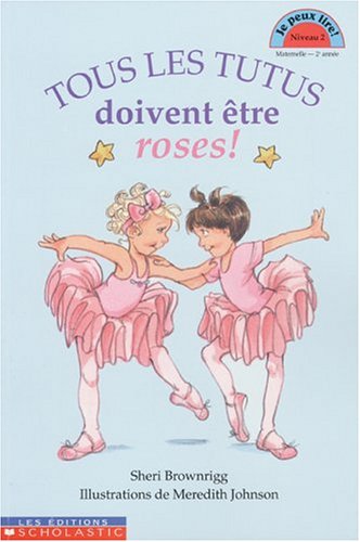 Livre Tous les tutus doivent être roses - Sheri Brownrigg (Livre d'occasion) - ISBN 0590745352
