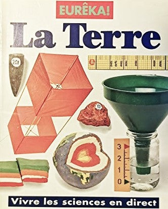 Eurêka! : La terre - Wendy Baker