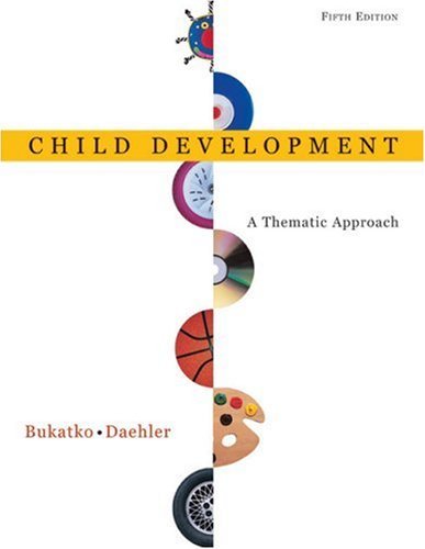 Livre Child Development: A Thematic Approach (5th Edition) - Danuta Bukatko (Livre d'occasion) - ...