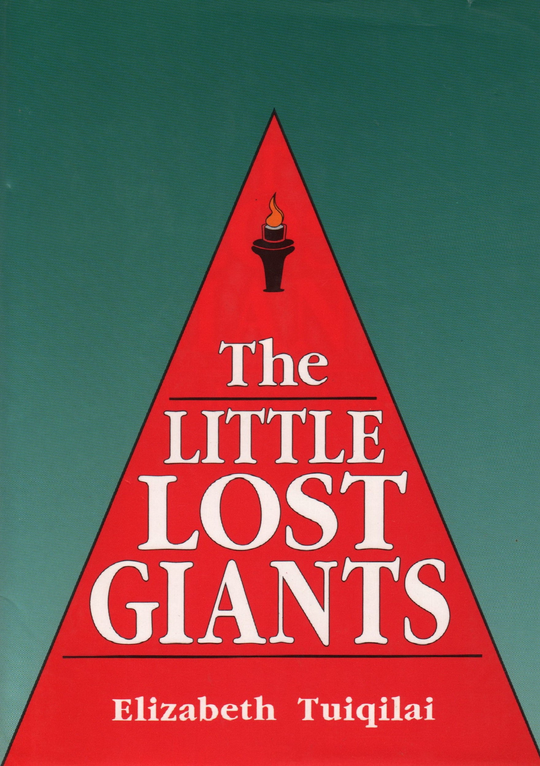 The Little Lost Giants - Elizabeth Tuiqilai