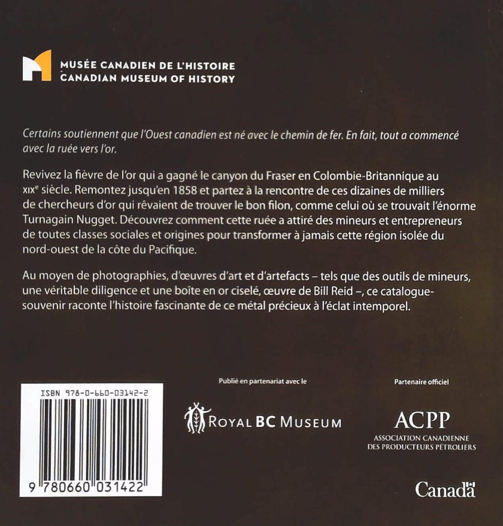 Livre Ruée vers l'or! : Eldorado en Colombie-Britannique : Catalogue-souvenir - Kathryn Bridge (L...