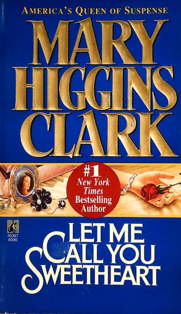 Livre Let Me Call You Sweetheart - Mary Higgins Clark (Livre d'occasion) - ISBN 0671568175