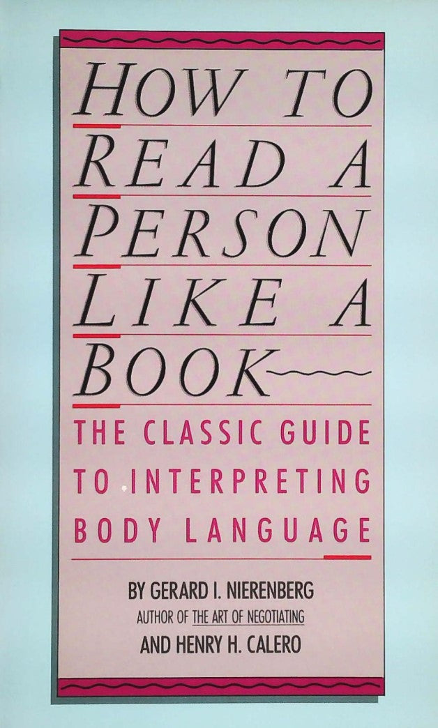 Livre ISBN 0671638262 How to Read a Person Like a Book : The Classic Guide To Interpreting Body Langage (Gerard I. Nierenberg)