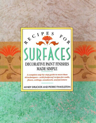 Livre Recipes for Surfaces : Decorative Paint Finishes Made Simple - Mindy Drucker (Livre d'occas...