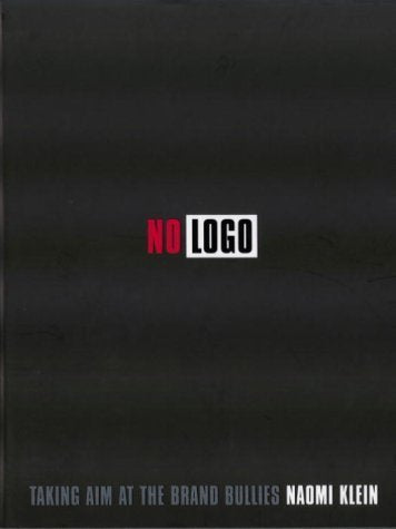 Livre No Logo : Taking Aim at the Brand Bullies - Naomi Klein (Livre d'occasion) - ISBN 067697130X