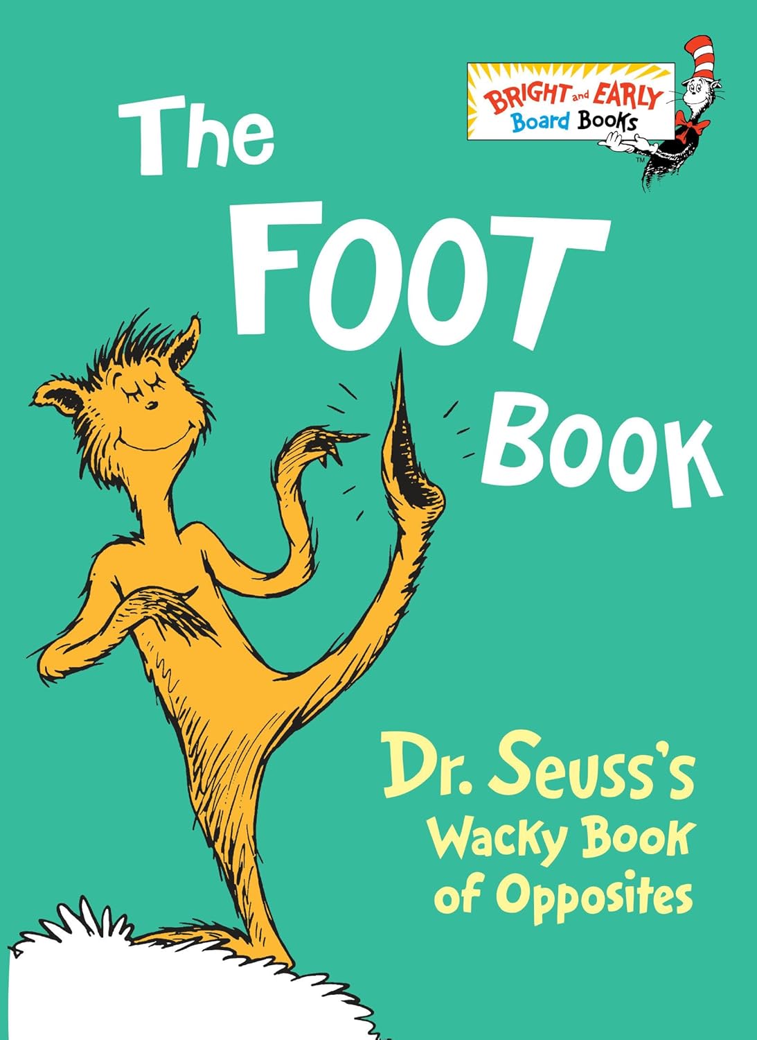 Livre The Foot Book : Dr. Seuss's Wacky Book of Opposites - Dr. Seuss (Livre d'occasion) - ISBN 0...