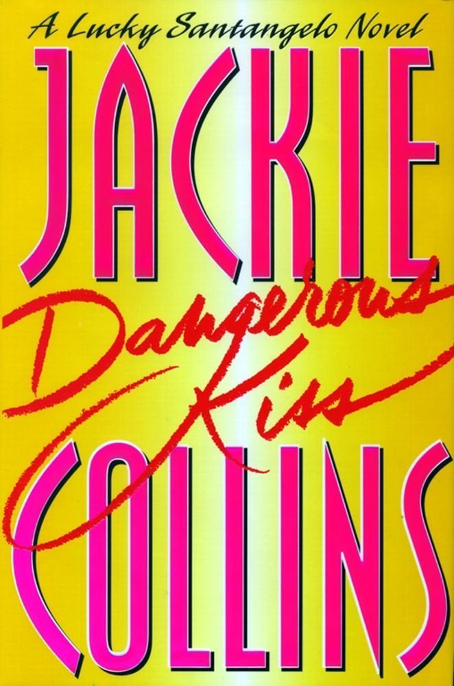 Livre Dangerous Kiss - Jackie Collins (Livre d'occasion) - ISBN 0684850303