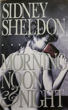 Livre Morning Noon & Night - Sidney Sheldon (Livre d'occasion) - ISBN 0688084923