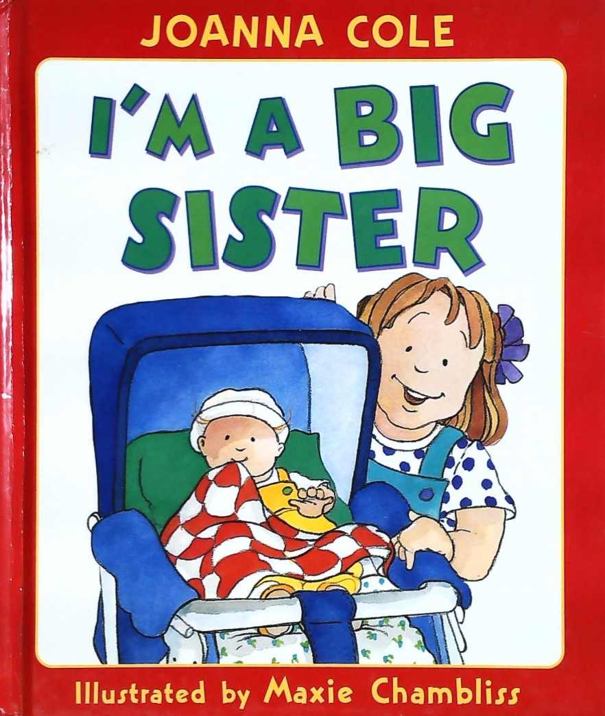 Livre I'm a Big Sister - Joanna Cole (Livre d'occasion) - ISBN 0688145094