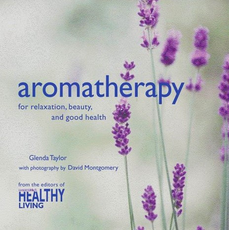 Livre Aromatherapy: For Relaxation, Beauty and Good Health - Glenda Taylor (Livre d'occasion) - I...