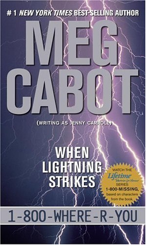 Livre When Lightning Strikes (1-800-where-r-you) - Meg Cabot (Livre d'occasion) - ISBN 0689868278