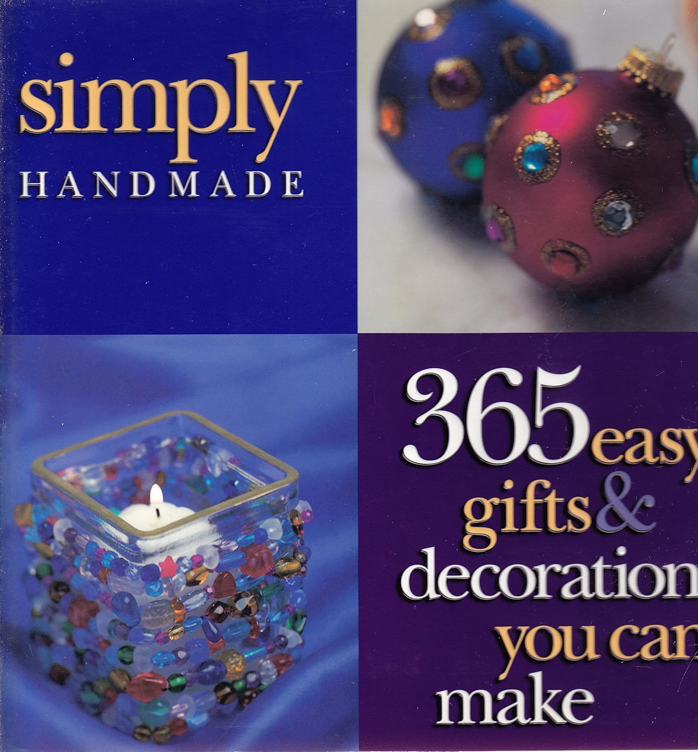 Livre Simply Handmade : 365 Easy Gifts & Decorations You Can Make (Livre d'occasion) - ISBN 06962...