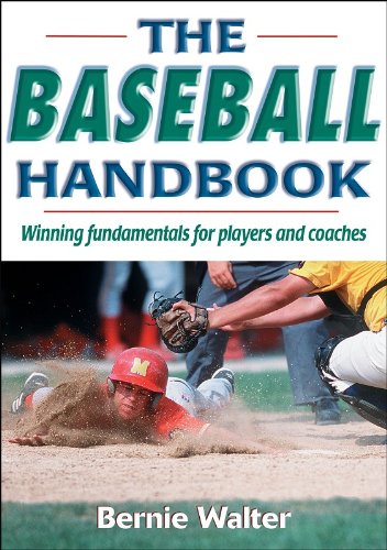 Livre The Baseball Handbook : Winning fundamentals for players and coaches - Bernie Walter (Livre...