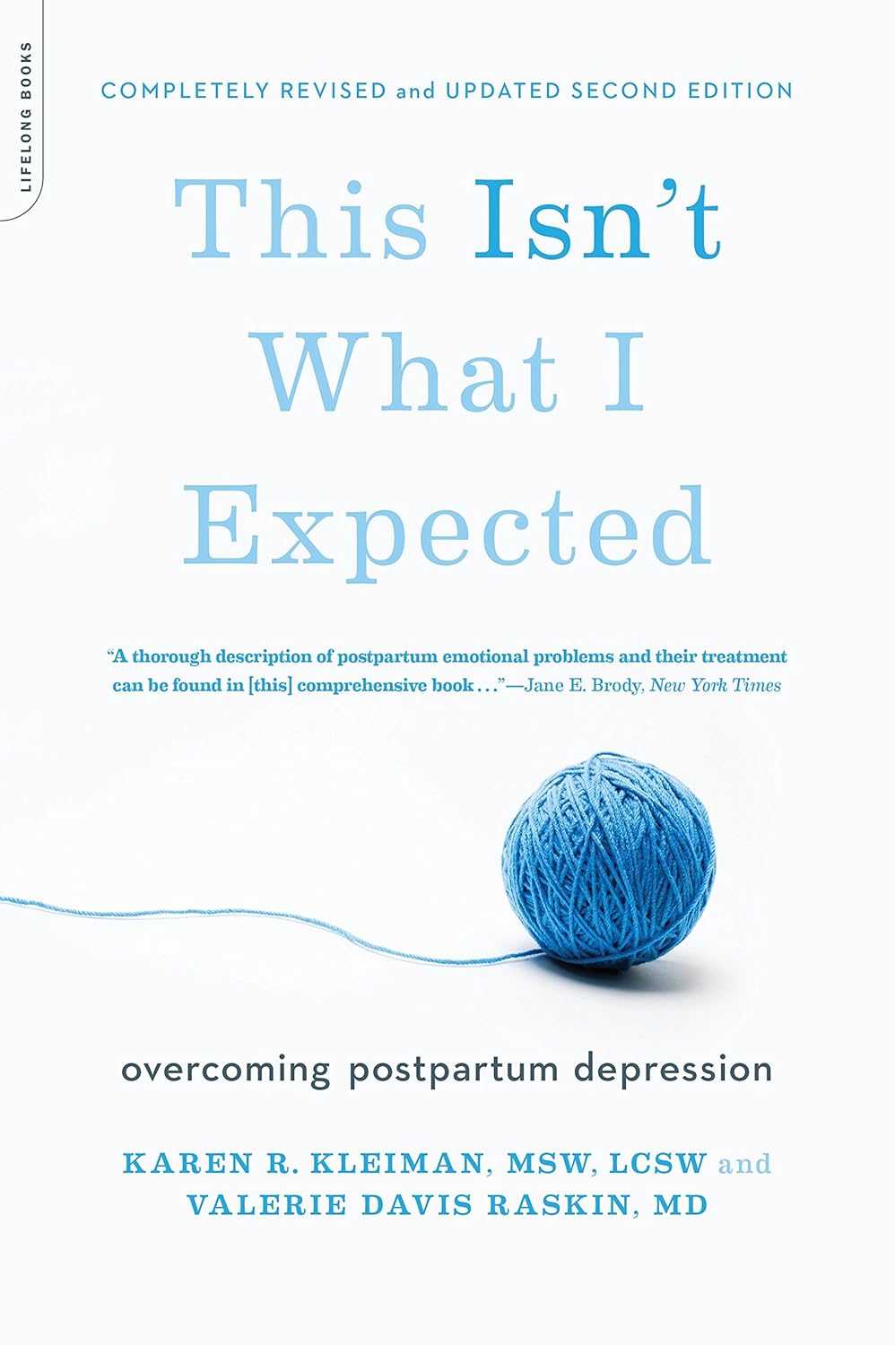 Livre This Isn't What I Expected: Overcoming Postpartum Depression - Karen R. Kleiman (Livre d'oc...