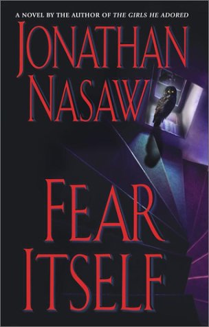 Livre Fear Itself - Jonathan Nasaw (Livre d'occasion) - ISBN 0743446518