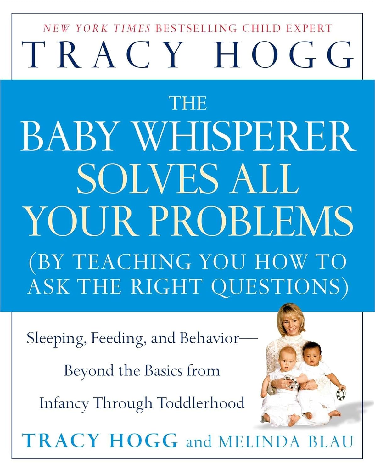 The Baby Whisperer Solves All Problems (Tracy Hogg)