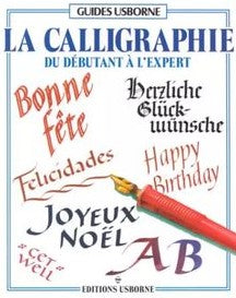 Guides Usborne : La calligraphie - Caroline Young
