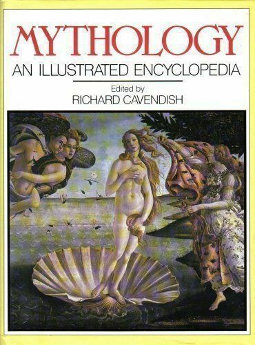 Livre Illustrated Encyclopedia Of Mythology (Richard Cavendish) (Livre d'occasion) - ISBN 0748100172