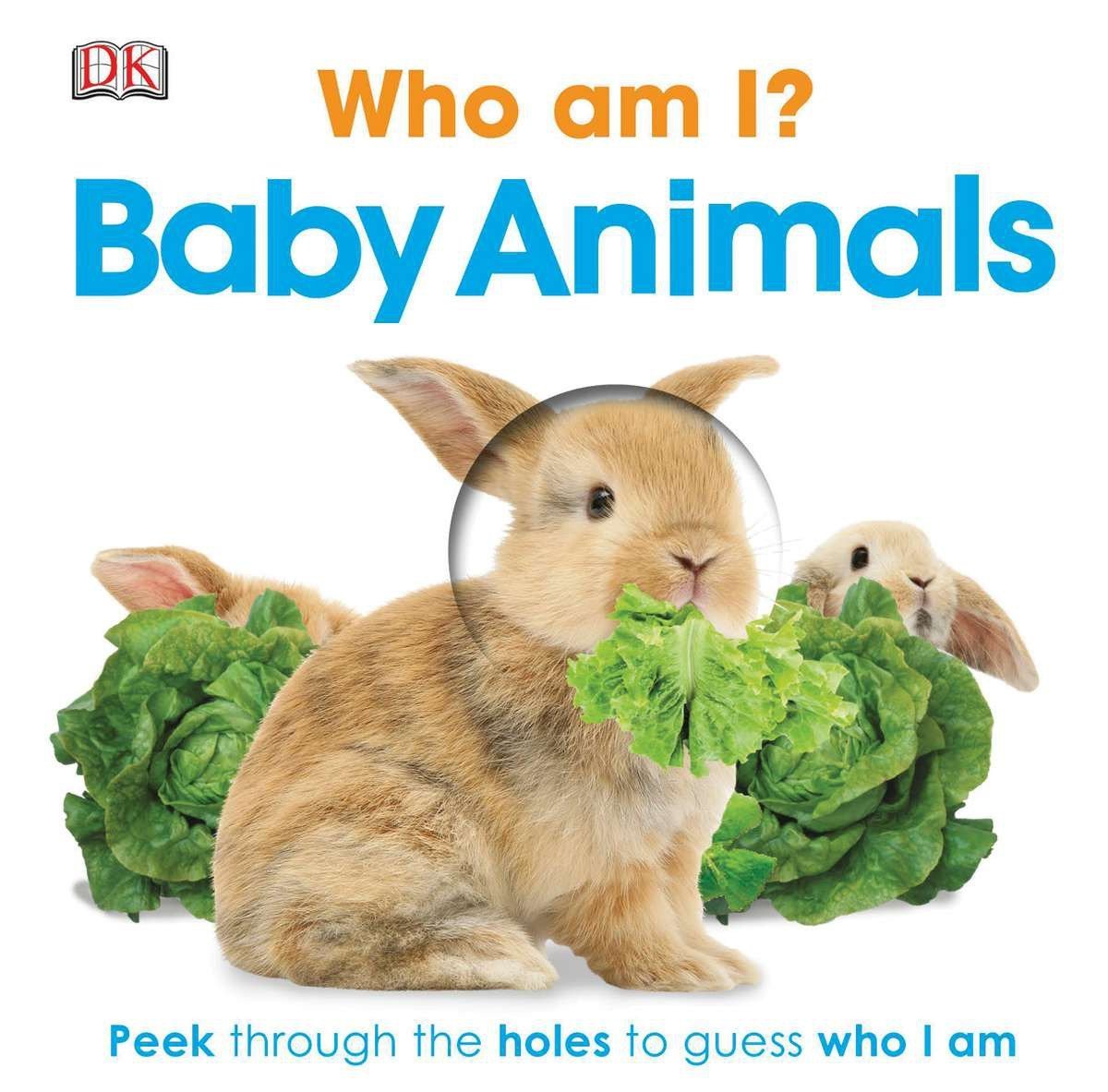 Who Am I? Baby Animals - DK Publishing