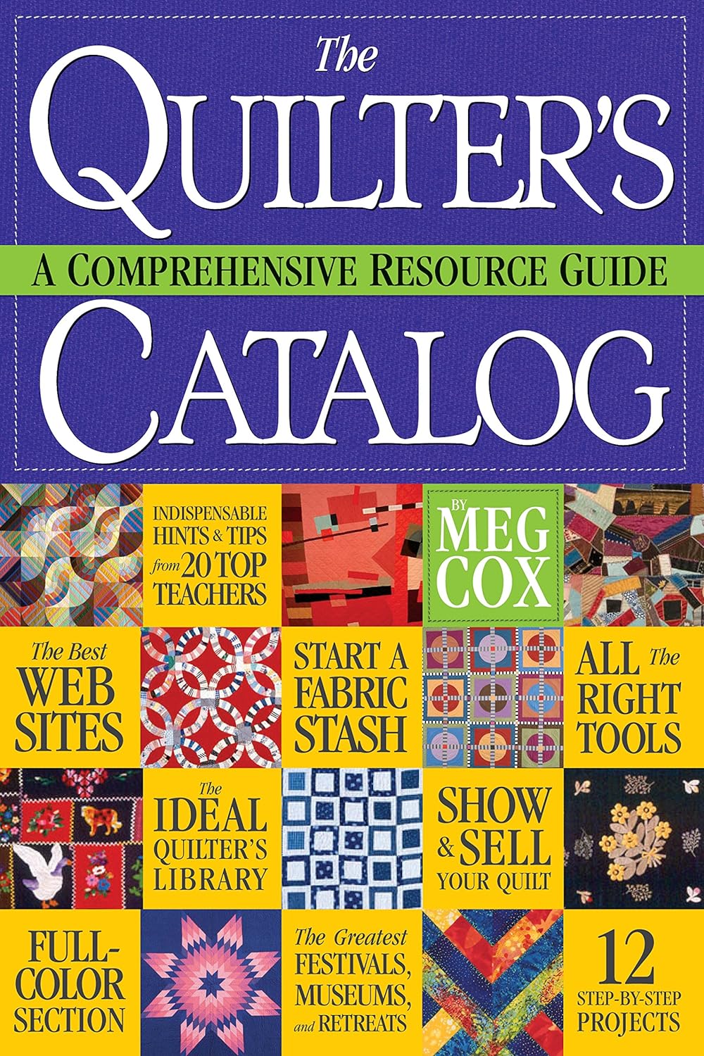 Livre The Quilter's Catalog: A Comprehensive Resource Guide - Meg Cox (Livre d'occasion) - ISBN 0...