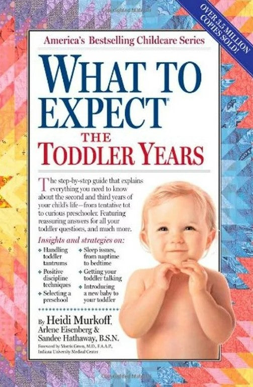 Livre What to Expect the Toddler Years (2nd Edition) - Heidi Murkoff (Livre d'occasion) - ISBN 07...