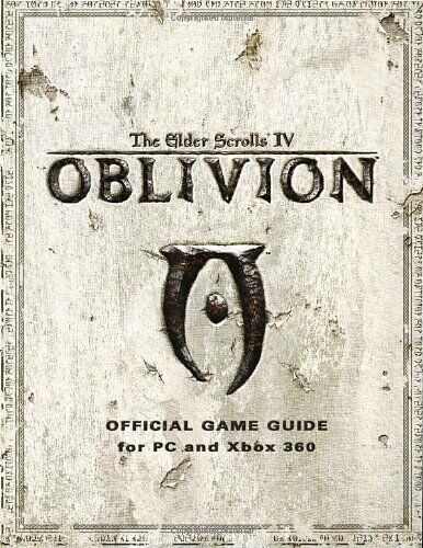 Livre Elder Scrolls IV: Oblivion: Official Game Guide for PC and Xbox 360 - Bethesda Softworks (L...
