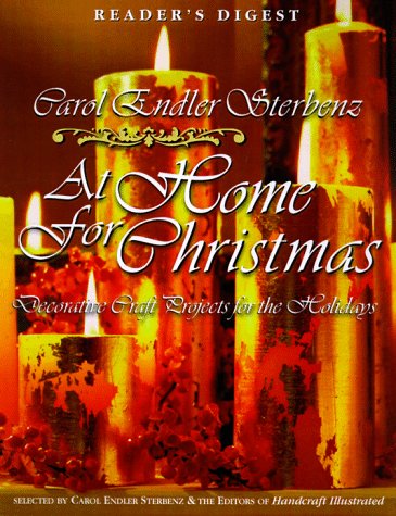Livre At Home for Christmas : Decorative Craft Projects for the Holidays - Carol Endler Sterbenz ...