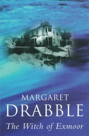 The Witch of Exmoor - Margaret Drabble