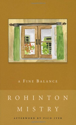 A Fine Balance - Rohinton Mistry