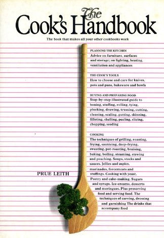 Livre The Cook's Handbook: The Cookbook That Makes All Other Cookbooks Work - Prue Leith (Livre d...