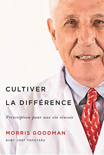 Livre Cultiver la différence: Prescription pour une vie réussie - Morris Goodman (Livre d'occasio...