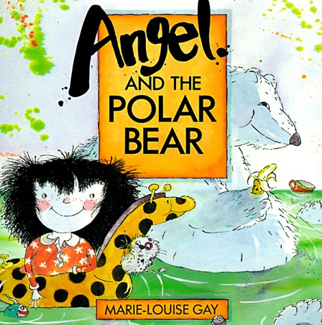 Livre Angel and the Polar Bear - Marie-Louise Gay (Livre d'occasion) - ISBN 0773721665