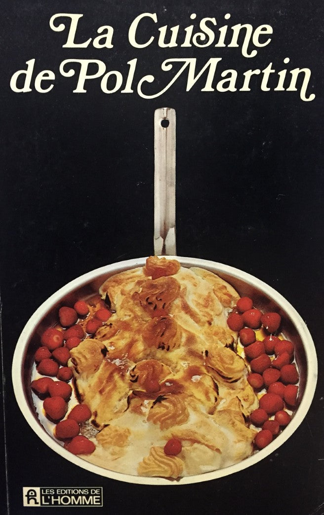 Livre ISBN 0775904201 La cuisine de Pol Martin (Pol Martin)