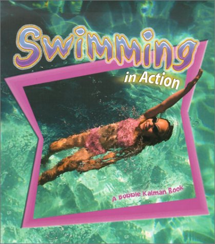 Livre Swimming In Action - John Crossingham (Livre d'occasion) - ISBN 0778703517