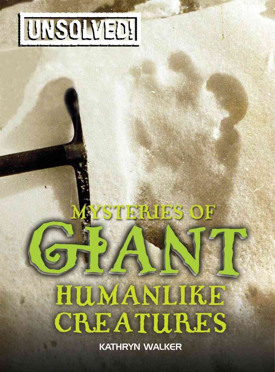 Livre Mysteries of Giant Humanlike Creatures - Kathryn Walker (Livre d'occasion) - ISBN 0778741435