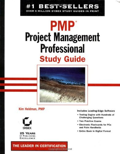 PMP: Project Management Professional Study Guide - Kim Heldman