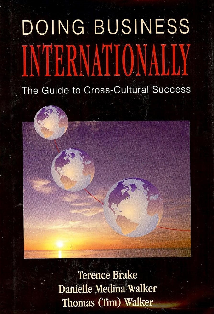 Livre Doing Business Internationally: The Guide to Cross-Cultural Success - Terence Brake (Livre ...