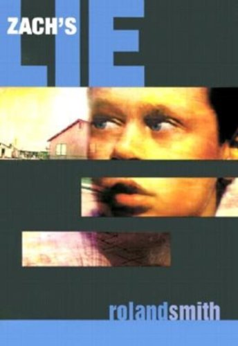 Livre Zach's Lie - Roland Smith (Livre d'occasion) - ISBN 0786814403