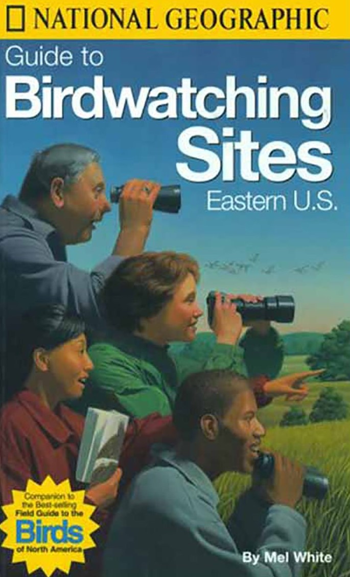 Livre National Geographic Guide to Bird Watching Sites, Eastern US - National Geographic Society ...