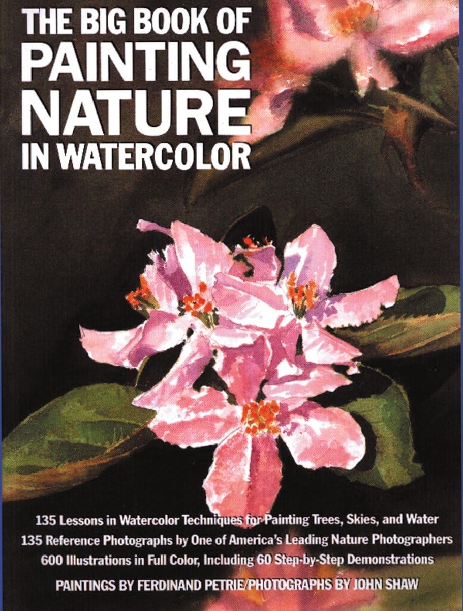 Livre The Big Book of Painting Nature in Watercolor - Ferdinand Petrie (Livre d'occasion) - ISBN ...